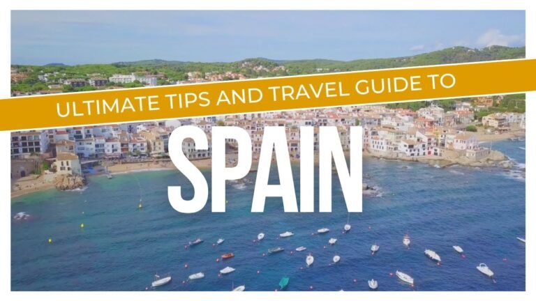 Ultimate Spain Travel Guide – Must-See Destinations and Tips!