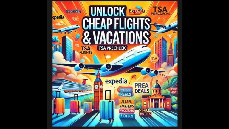 Unlock Cheap Flights, Last-Minute Deals, & All-Inclusive Vacations | Expert Tips for 2024 Travel