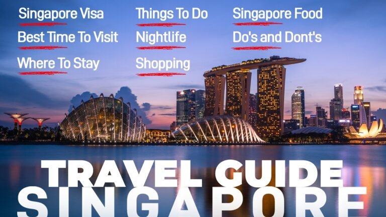 Singapore Travel Guide Everything You Need To Know 2025